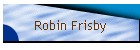 Robin Frisby