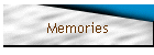 Memories